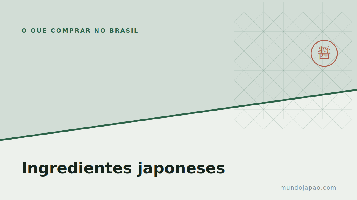 Ingredientes japoneses no Brasil: o que comprar