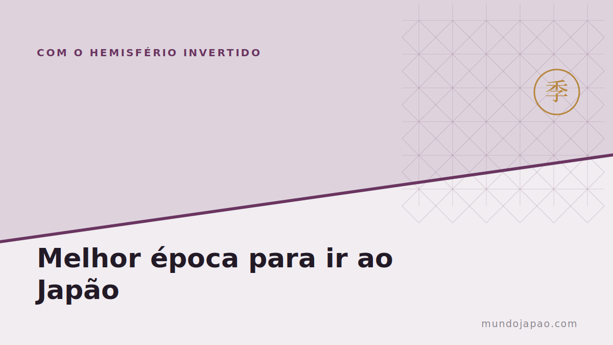 Melhor época para ir ao Japão (com o hemisfério invertido)