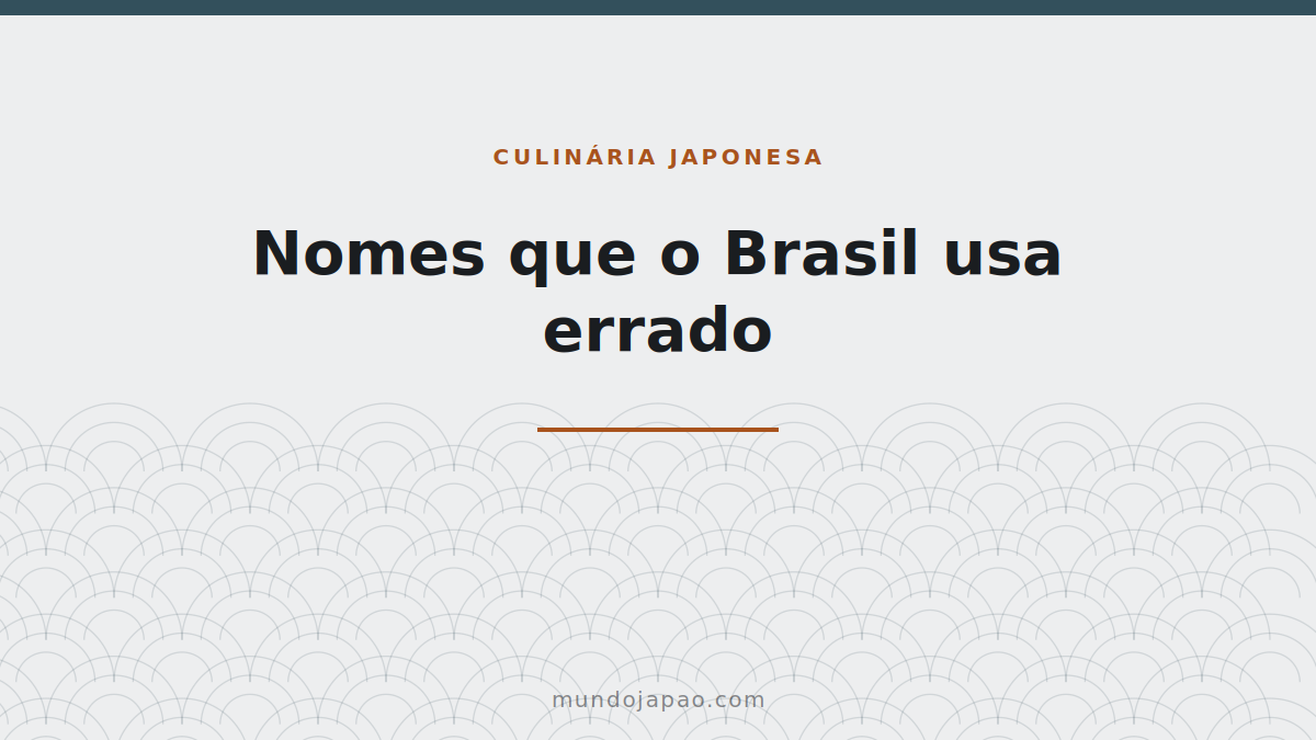 Yakisoba e outros nomes que o Brasil usa errado