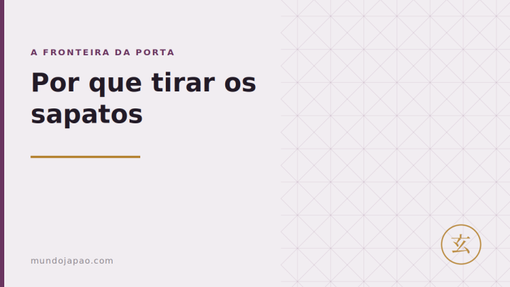 Por que os japoneses tiram os sapatos